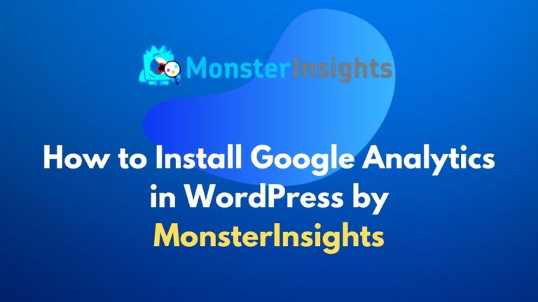 How to Install Google Analytics in WordPress by MonsterInsights