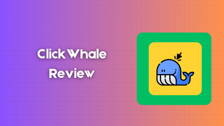 ClickWhale Review