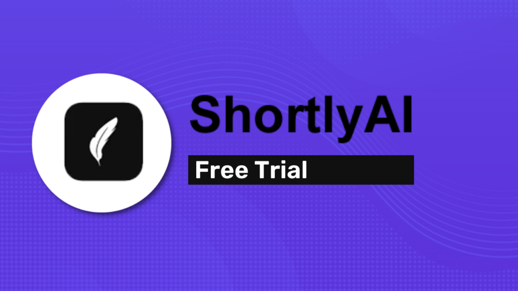 ShortlyAI-free-trial